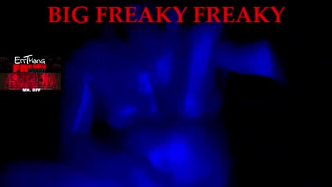 BigFreakyFreaky online show from March 27, 2026, 8:26 am
