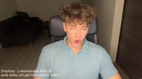 lukedesirable online show from March 18, 2026, 8:34 pm