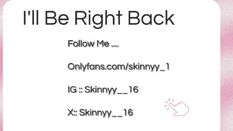 Skinnyy   online show from May 19, 2026, 6:31 am