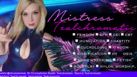 Mistress Teal Chromatic online show from January 14, 2025, 11:53 am
